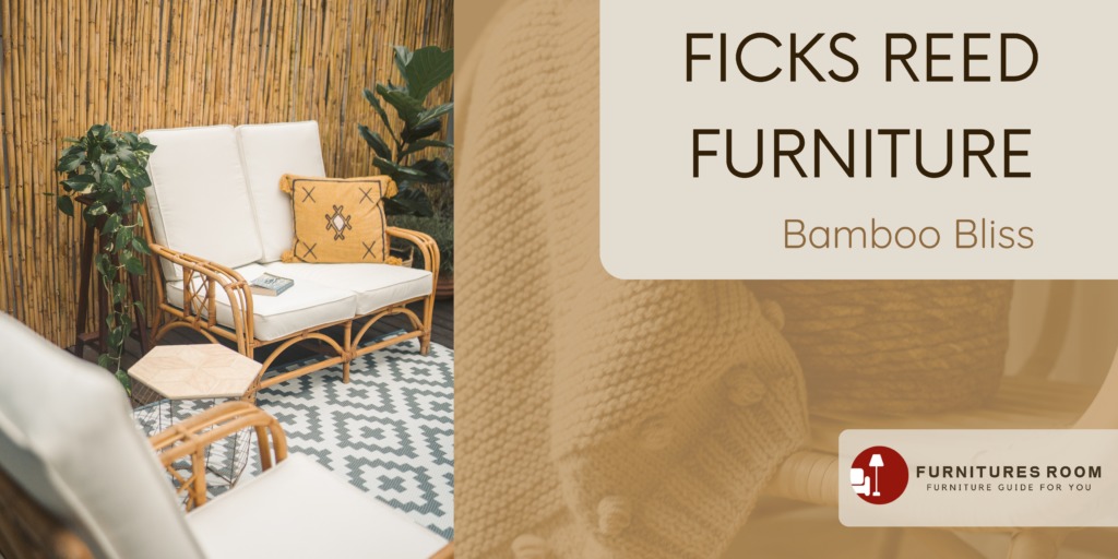 Ficks Reed furniture: Bamboo Bliss
