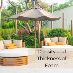Density and thickness of foam