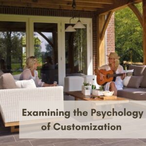 Psychology of Customization