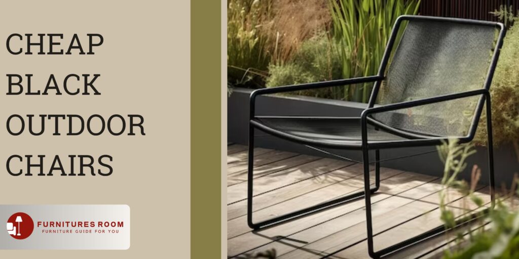 Cheap Black Outdoor Chairs