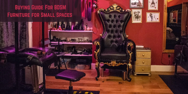 Best BDSM Furniture for Small Spaces