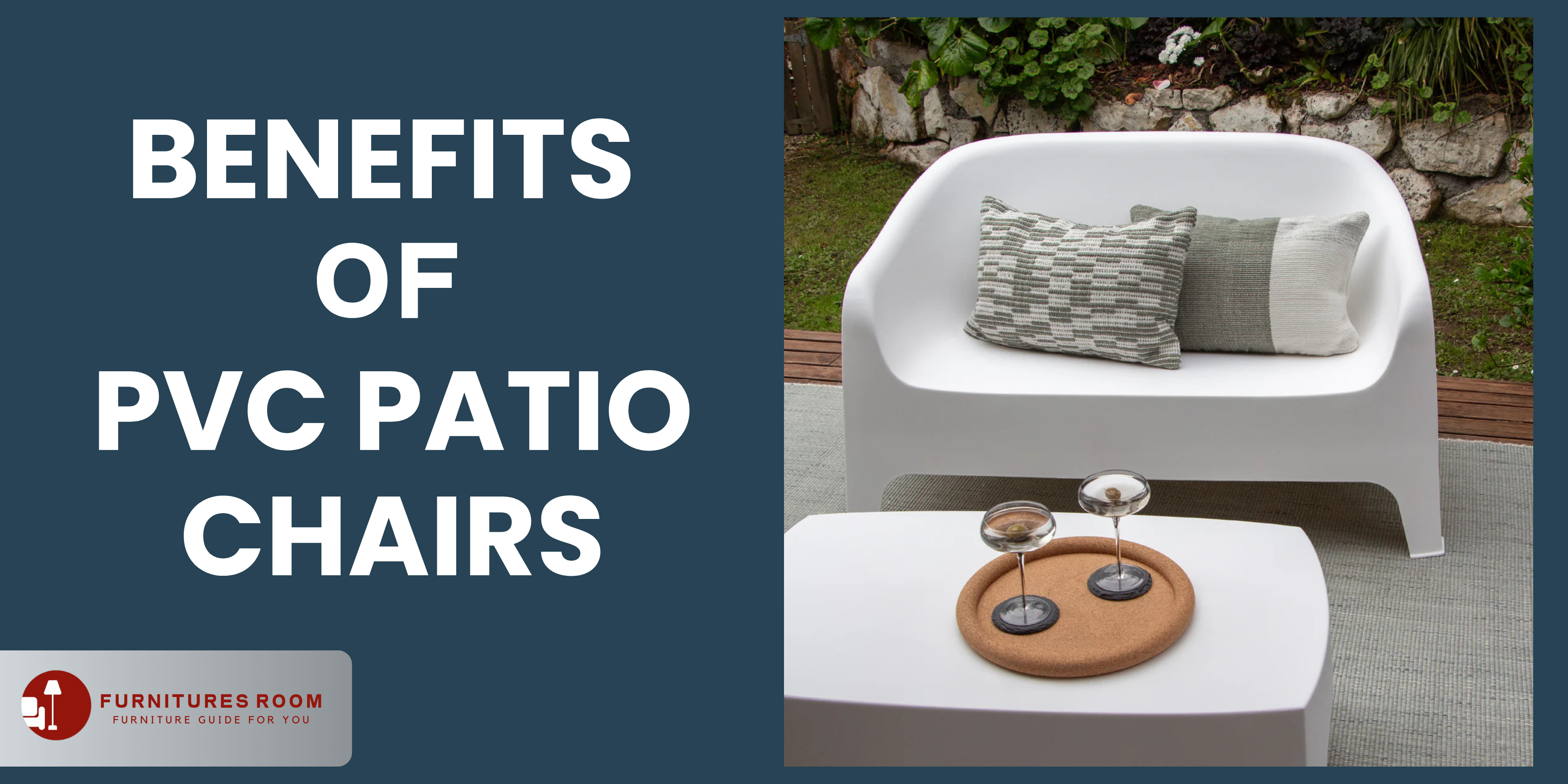 Benefits of PVC Patio Chairs